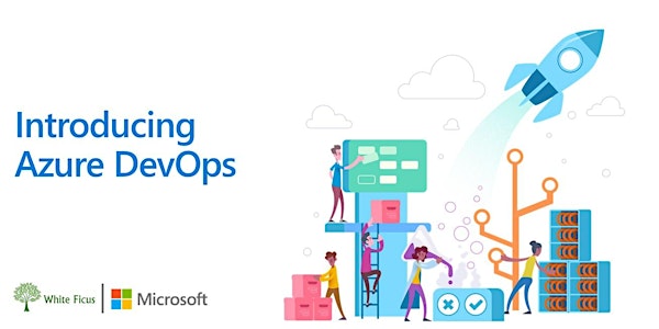 Introducing Azure DevOps