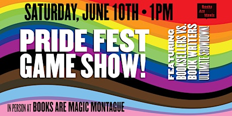 In-Store: Pride Fest Game Show: Booksellers vs. Book Writers!
