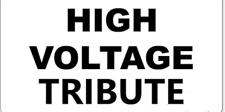 HIGH VOLTAGE - A TRIBUTE TO ACDC LIVE at the POUR HOUSE in Paso!