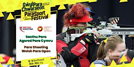 Para Sport Festival: Para Shooting - Welsh Para Open (Sunday) primary image