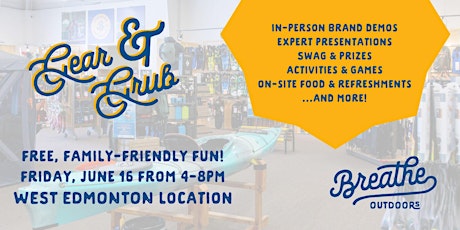 FREE EVENT: Gear & Grub at  Breathe Outdoors in Edmonton on June 16th!