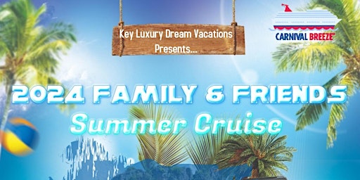 Imagem principal do evento 2024 Family & Friends Summer Cruise