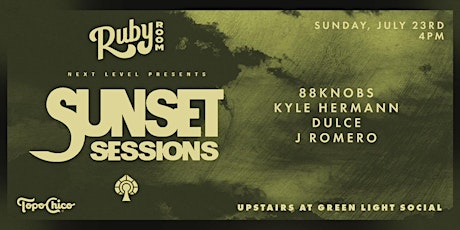 Sunset Sessions at Ruby Room 7/23