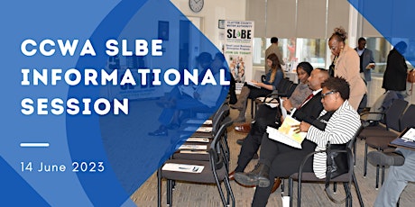 Imagen principal de Copy of CCWA SLBE Information Session