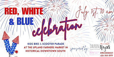 Upland Red, White, & Blue Celebration/ Kids Parade