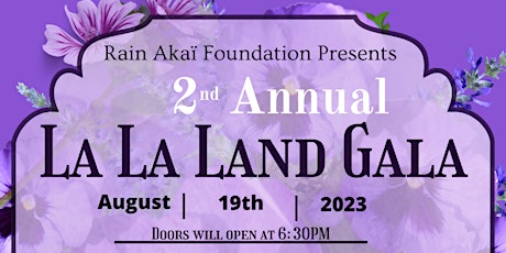 2nd Annual : La La Land Gala