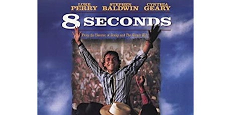 8 Seconds!!  The Classic rodeo film at the Historic Select Theater!