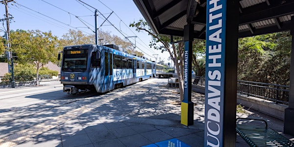 UC Davis Health Transit Field Trip