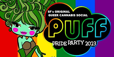 PUFF PRIDE Party at Mission Cannabis Club on Thursday, June 15