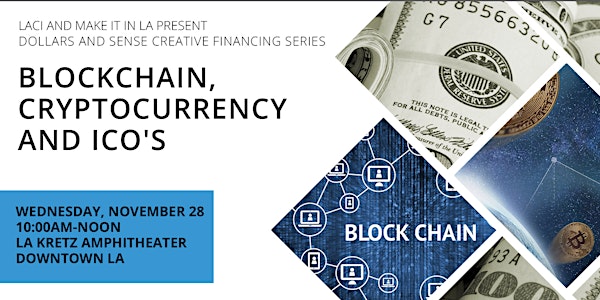 Dollars & Sense: Blockchain, Cryptocurrency and ICOs