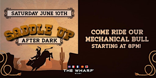 Saddle Up After Dark at The Wharf Miami! primary image