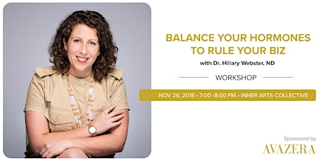 Balance Your Hormones to Rule Your Biz with Dr. Hillary Webster, ND primary image