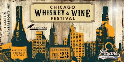 Chicago Whiskey & Wine Festival Chicago Whiskey & Wine Festival