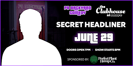 PB Backyard Comedy presents Secret Headliner