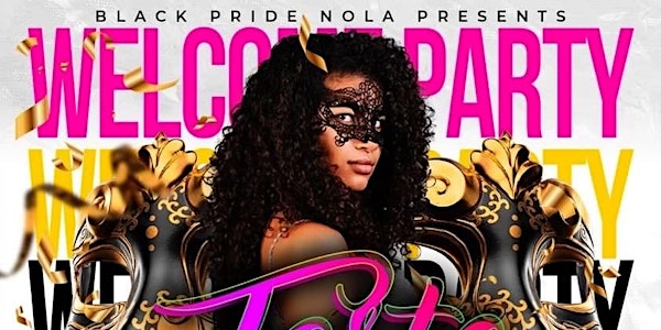 New Orleans Black Pride "Taste of Nola, Masquerade Party"