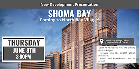 New Development Presentation: SHOMA BAY