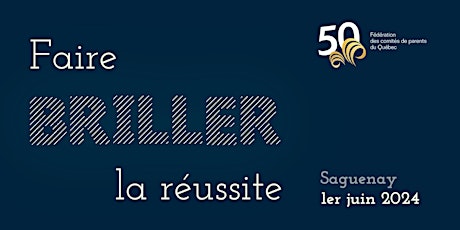 Faire briller la réussite | 50e anniversaire de la FCPQ primary image