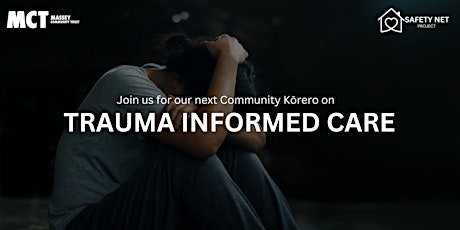 Community Kōrero: Trauma Informed Care primary image