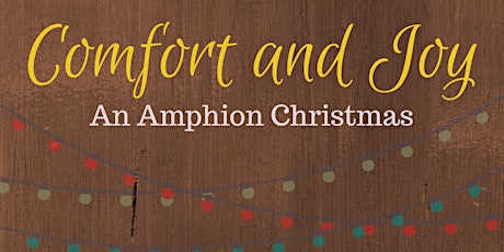 Comfort and Joy: An Amphion Christmas primary image