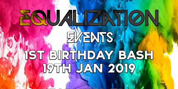 Equalization Events 1st Birthday Bash