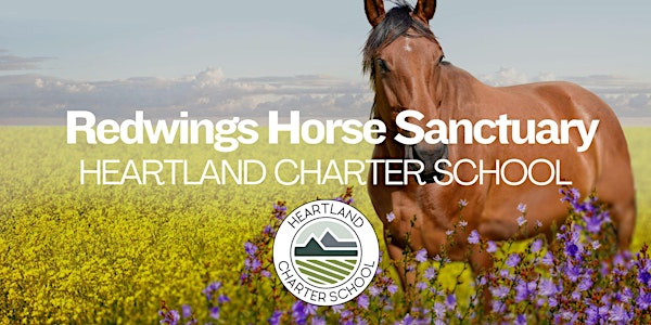 Redwings Horse Sanctuary-Heartland Charter School