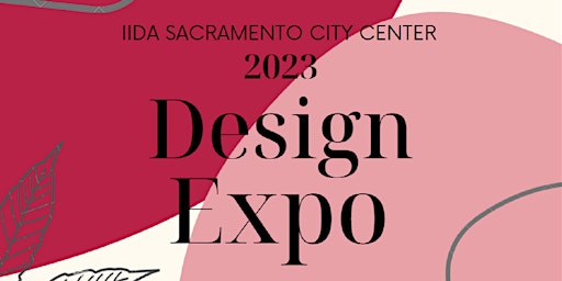 IIDA SACRAMENTO CITY CENTER DESIGN EXPO 2023 primary image