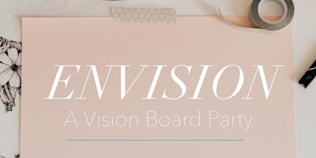 Envision 2019: A Vision Board Party primary image