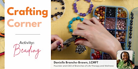 Crafting Corner: Beading for Self-Care