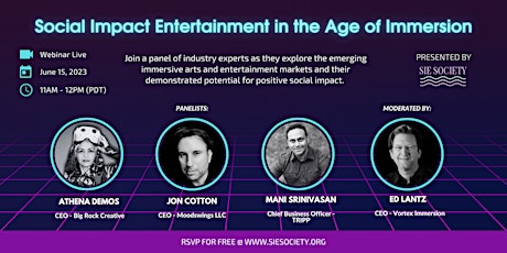 Social Impact Entertainment in the Age of Immersion