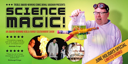 Science Magic - Kids Comedy Show by Treble Award-Winning Donal Vaughan primary image