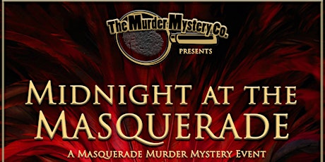 Midnight At The Masquerade - Murder Mystery Dinner