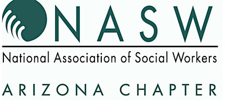 NASW Arizona Annual Conference March 22nd