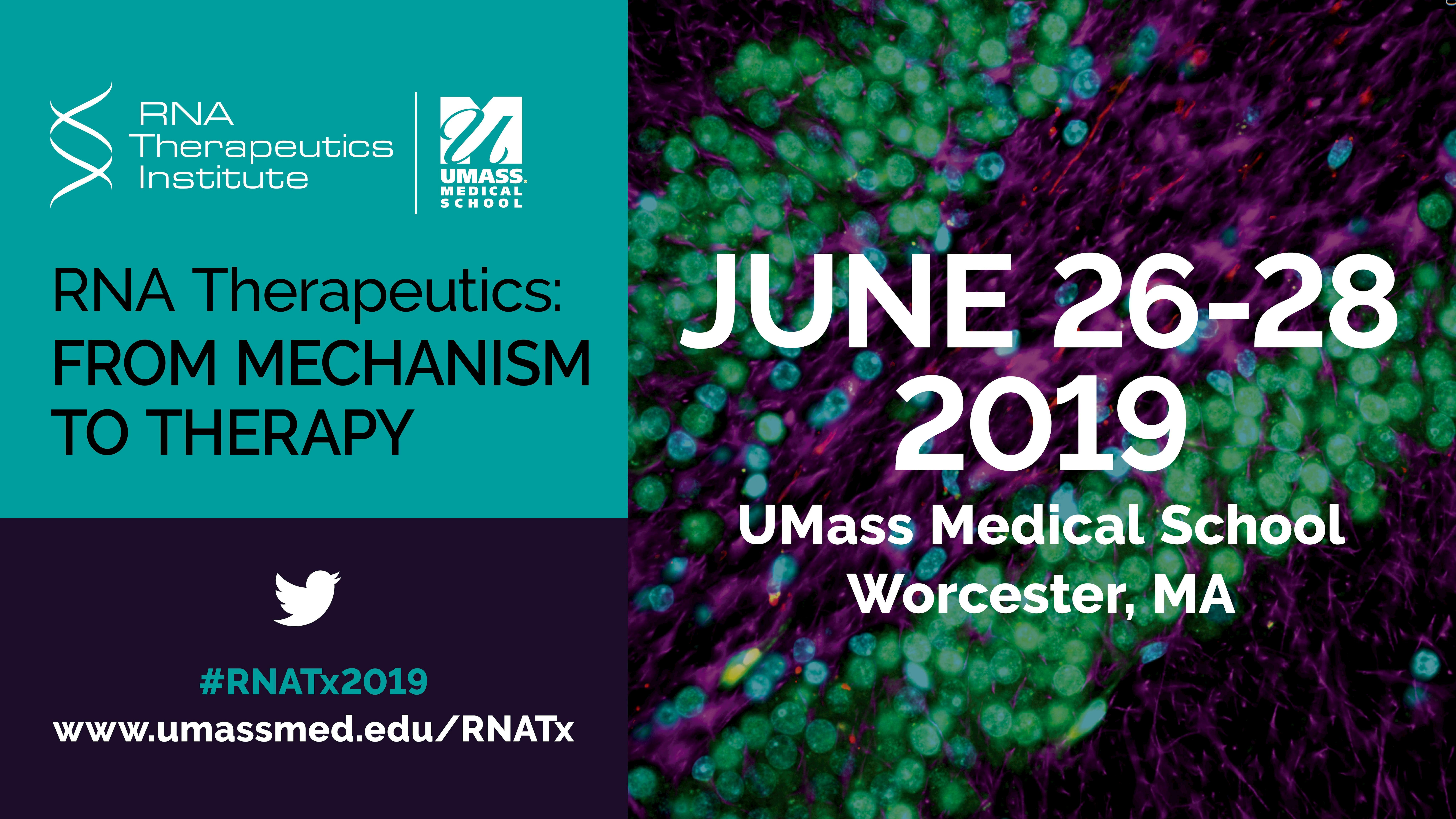 2019 RNA Therapeutics: FROM MECHANISM TO THERAPY