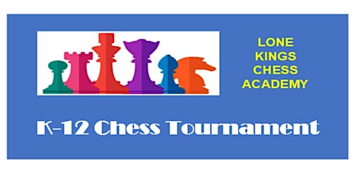 Lone Kings Chess Academy Tournament primary image