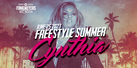 Freestyle Summer featuring Cynthia live in concert