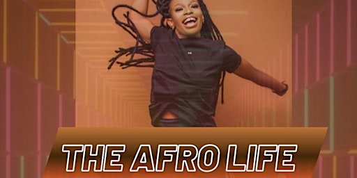 The Afro Life - Afro Dance Class primary image