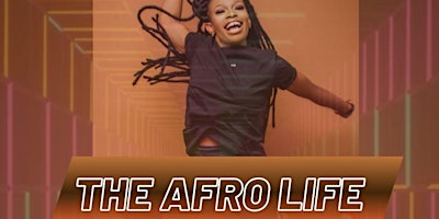 The Afro Life - Afro Dance Class primary image