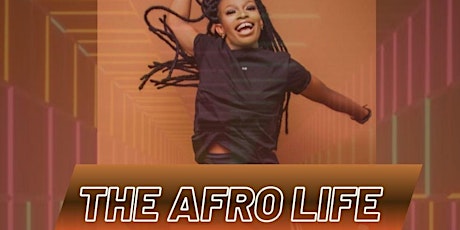 The Afro Life - Afro Dance Class