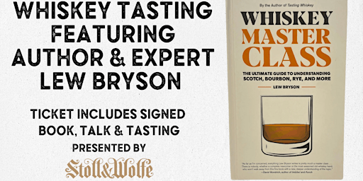 Whiskey Master Class Book Signing with Lew Bryson primary image