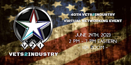 40th VETS2INDUSTRY Virtual Networking Circuit Event