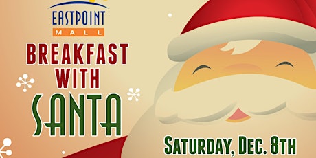 Breakfast with Santa at Eastpoint Mall primary image