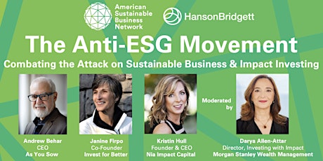 The Anti-ESG Movement: Combating the Attack on  Business & Impact Investing