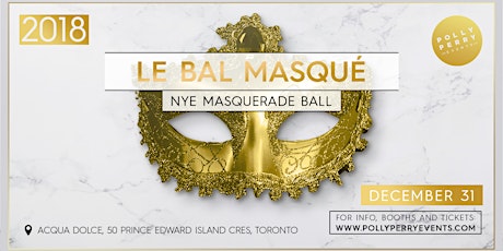 Le Bal Masqué "2018 NYE Masquerade Ball" primary image