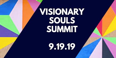 Visionary Souls Summit 2019