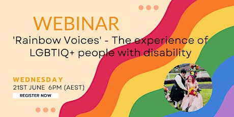'Rainbow Voices' - The experience of LGBTIQ+ people with disability.