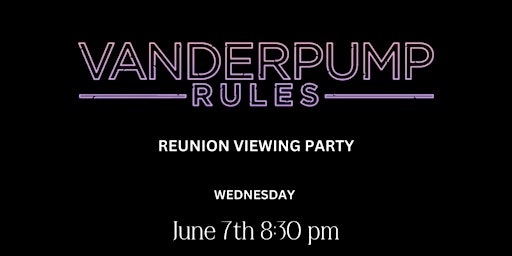 Vanderpump Rules Reunion Watch Party #3