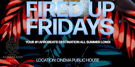 Fired up Fridays  - Cinema Public House