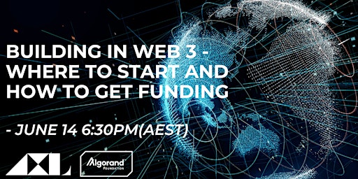 Building, Growing & Funding Your Web3 Business. Advice From The Experts primary image