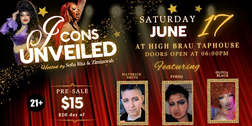 Icons Unveiled Drag Show @ High Brau Taphouse primary image