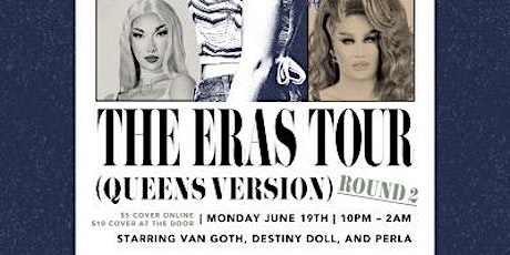 Crews and Tangos Presents -The Eras Tour ( Queens version)